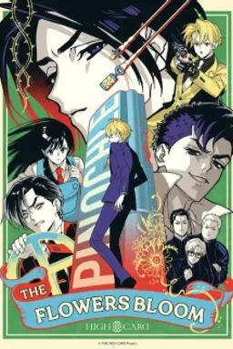 HIGH CARD: THE FLOWERS BLOOM